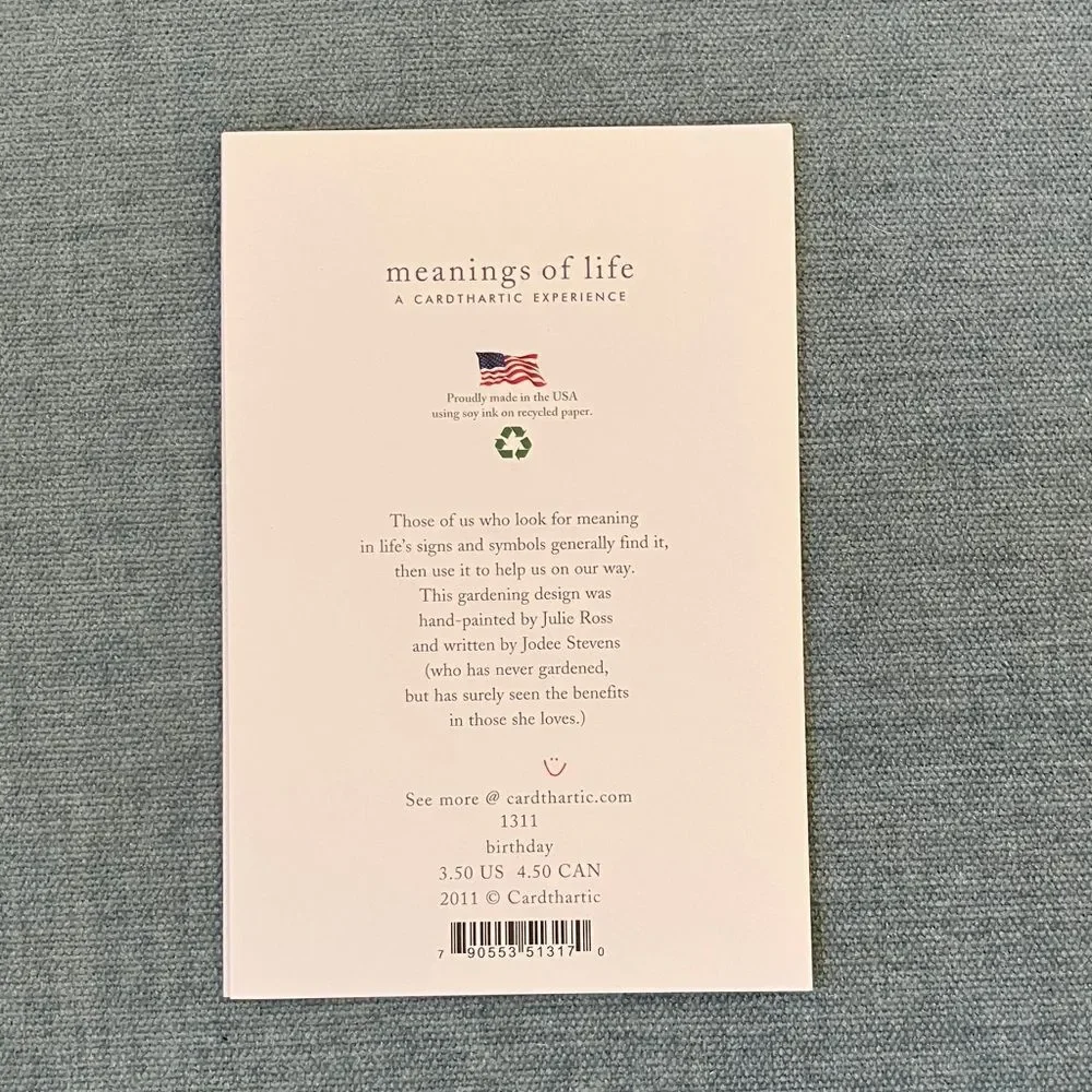 Meanings of Life Gardening Birthday Card